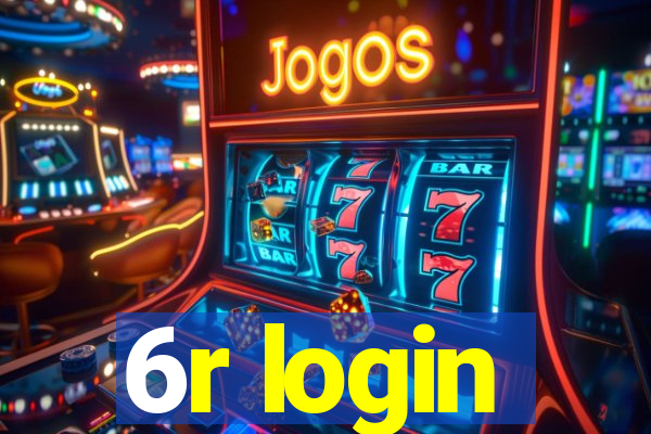 6r login